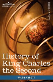 History of King Charles the Second of England, Abbott Jacob