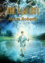 The Lake Boy, Roberts Adam