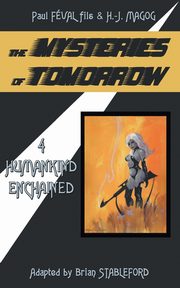 The Mysteries of Tomorrow (Volume 4), Feval fils Paul