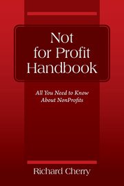 Not for Profit Handbook, Cherry Richard