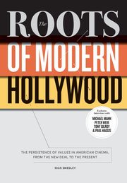 The Roots of Modern Hollywood, Smedley Nick