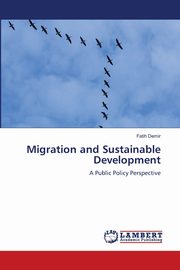 Migration and Sustainable Development, Demir Fatih