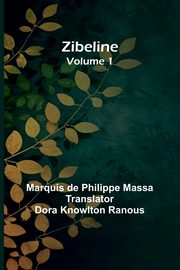 Zibeline - Volume 1, de Philippe Massa Marquis