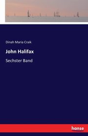 John Halifax, Craik Dinah Maria