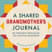 A Shared Grandmother's Journal, Day Marianne Waggoner