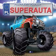 ksiazka tytu: Poznajemy pojazdy Superauta autor: Jdraszek Izabela