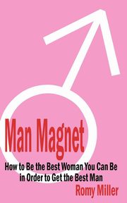 Man Magnet, Miller Romy