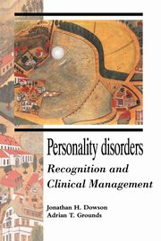 Personality Disorders, Dowson Jonathan H.