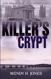 Killer's Crypt, Wendy Jones H.