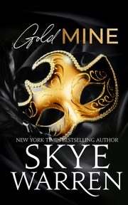 Gold Mine, Warren Skye