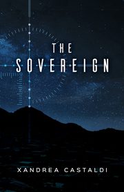 The Sovereign, Castaldi Xandrea
