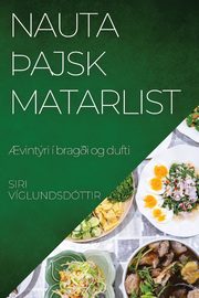 Nauta ?ajsk Matarlist, Vglundsdttir Siri