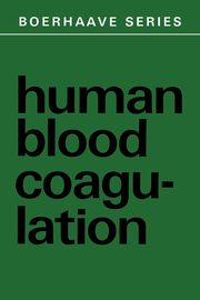 Human Blood Coagulation, 