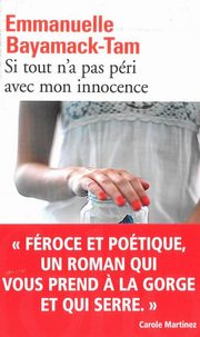 Si tout n'a pas peri avec mon innocence, Bayamack-Tam Emmanuelle