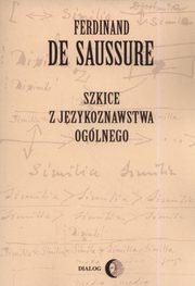 ksiazka tytu: Szkice z jzykoznawstwa oglnego autor: Saussure Ferdinand