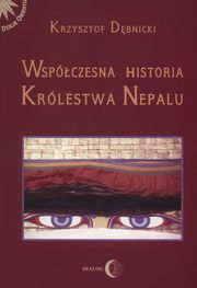 Wspczesna historia krlestwa Nepalu, Dbnicki Krzysztof