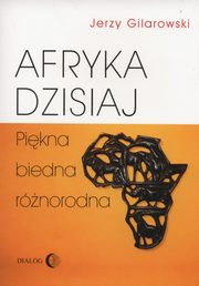 Afryka dzisiaj, Gilarowski Jerzy