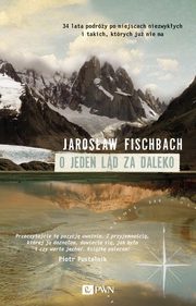 O jeden ld za daleko, Fischbach Jarosaw