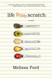 Life from Scratch, Ford Melissa