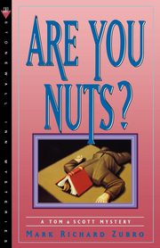 Are You Nuts?, Zubro Mark Richard