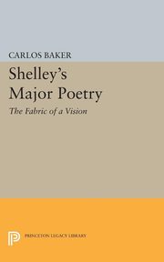 Shelley's Major Poetry, 
