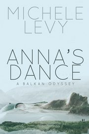 Anna's Dance, Levy Michele
