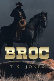 Broc, Jones T. K.