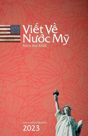 Vi?t V? N??c M? 2023 / Writing On America 2023, 