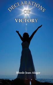 Declarations of Victory, Jean-Aleger Rhode