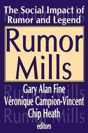 Rumor Mills, Campion-Vincent Veronique