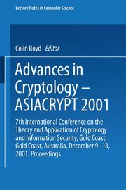 Advances in Cryptology Asiacrypt 2001, Boyd C.
