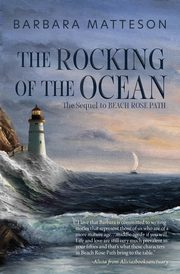 The Rocking of the Ocean, Matteson Barbara