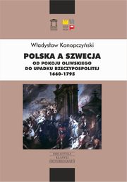 ksiazka tytu: Polska a Szwecja autor: Konopczyski Wadysaw