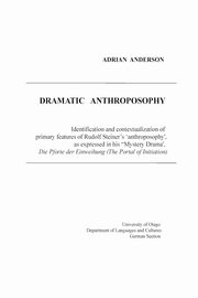 Dramatic Anthroposophy, Anderson Adrian