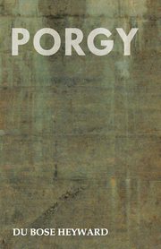 Porgy, Heyward Du Bose