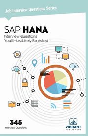 SAP HANA Interview Questions You'll Most Likely Be Asked, 