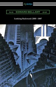 ksiazka tytu: Looking Backward autor: Bellamy Edward