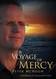 A Voyage of Mercy, McHugh Peter
