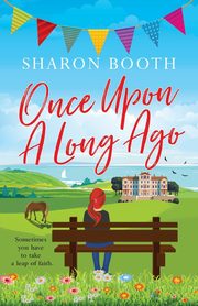 Once Upon a Long Ago, Booth Sharon