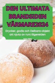DEN ULTIMATA BRANDSIDEN VRMARE2024, Ingvar Lfgren