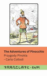 The Adventures of Pinocchio / Przygody Pinokia, Collodi Carlo