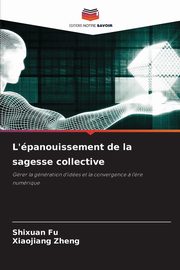 L'panouissement de la sagesse collective, Fu Shixuan