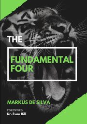 ksiazka tytu: The Fundamental Four autor: De Silva Markus
