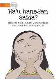 Who Am I? (Tetun edition) - Ha'u hanesan saida?, Gunawardana Amani