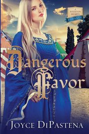 Dangerous Favor, DiPastena Joyce