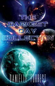 The Darkest Day Collection, Forrest Danielle
