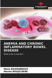 ANEMIA AND CHRONIC INFLAMMATORY BOWEL DISEASE, Boudabbous Mona