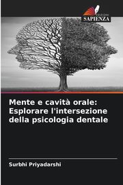 Mente e cavit? orale, Priyadarshi Surbhi