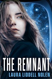 The Remnant, Liddell Nolen Laura