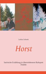 Horst, Schenk Lothar